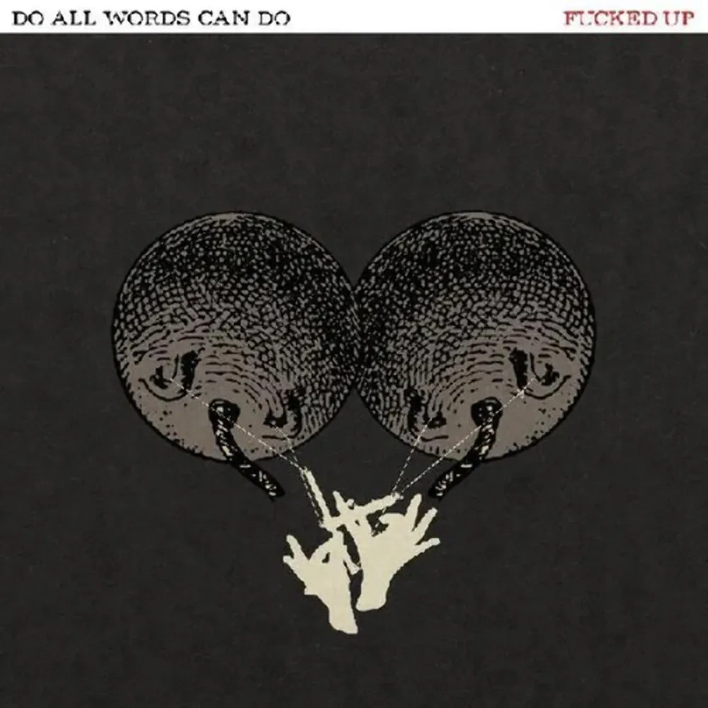 Виниловая пластинка Fucked Up – Do All Words Can Do (Релиз 2022) Sealed