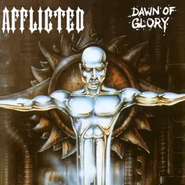 Виниловая пластинка The Afflicted – Dawn Of Glory (Релиз 2023) Sealed
