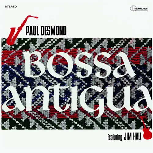 Виниловая пластинка Paul Desmond – Bossa Antigua (Релиз 2025), 180 г, бонус-треки