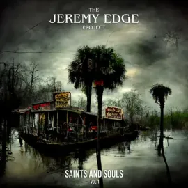 Виниловая пластинка Jeremy Edge Project – Saints And Souls, Vol. 1 2023 Sealed