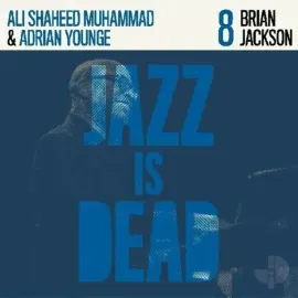 Brian Jackson, Ali Shaheed Muhammad, Adrian Younge - Jazz Is Dead 8 NEW Sealed