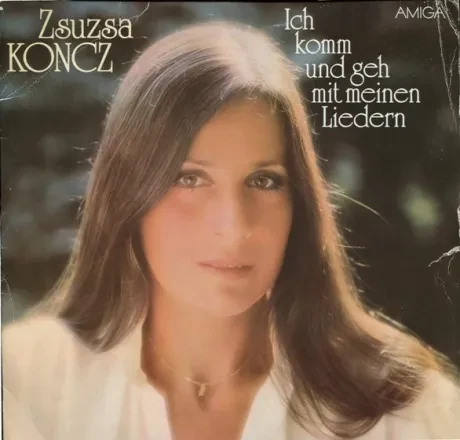 ZSUZSA KONCZ - Ich Komm Und Geh Mit Meinen Liedern (LP , Used)