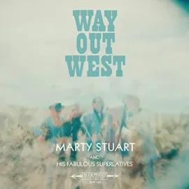 Marty Stuart Fabulous Superlatives - Way Out West NEW Vinyl