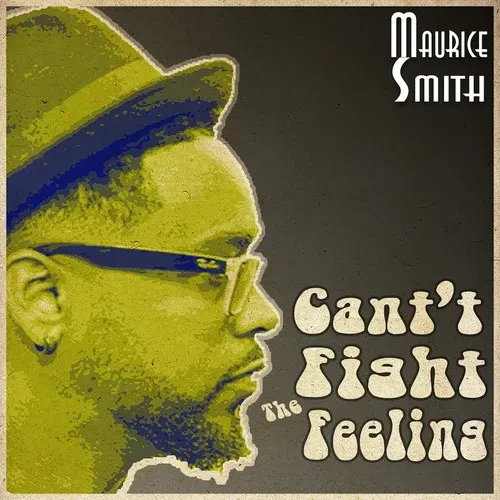 Виниловая пластинка Maurice Smith - Can't Fight The Feeling [New 7" Vinyl]