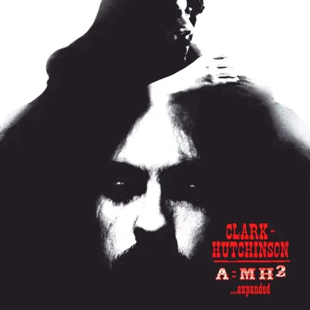 Виниловая пластинка Clark-Hutchinson – A=MH2 Релиз 2024