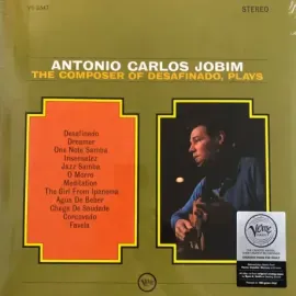 Виниловая пластинка Antonio Carlos Jobim – The Composer Of Desafinado, Plays