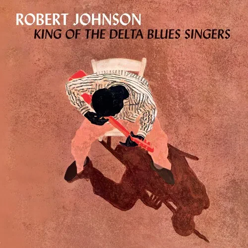 Виниловая пластинка Robert Johnson - King Of The Delta Blues Singers - Limited 180-Gram Crystal Clea