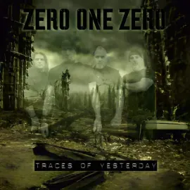 Виниловая пластинка Zero One Zero – Traces Of Yesterday (Релиз 2024)