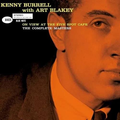 Виниловая пластинка Kenny Burrell - On View At The Five Spot Cafe: The Complete Masters (Blue Note T