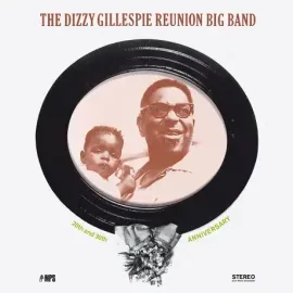 Виниловая пластинка The Dizzy Gillespie Reunion Big Band – 20th and 30th Anniversary