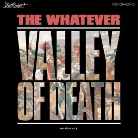 Виниловая пластинка The Whatever – Valley Of Death (Or Whatever) 2021 Sealed