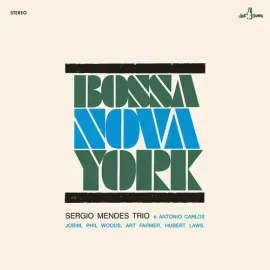 Виниловая пластинка Sergio Mendes - Bossa Nova York - Limited 180-Gram Vinyl with Bonus Tracks [New