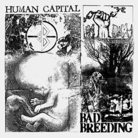 Виниловая пластинка Bad Breeding – Human Capital 2022 Sealed