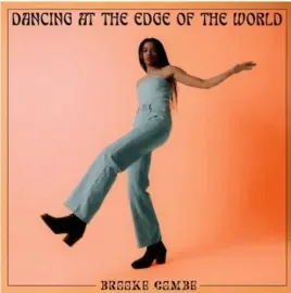 Виниловая пластинка Brooke Combe - Dancing At The Edge Of The World - Black Vinyl [New Vinyl LP] Bla