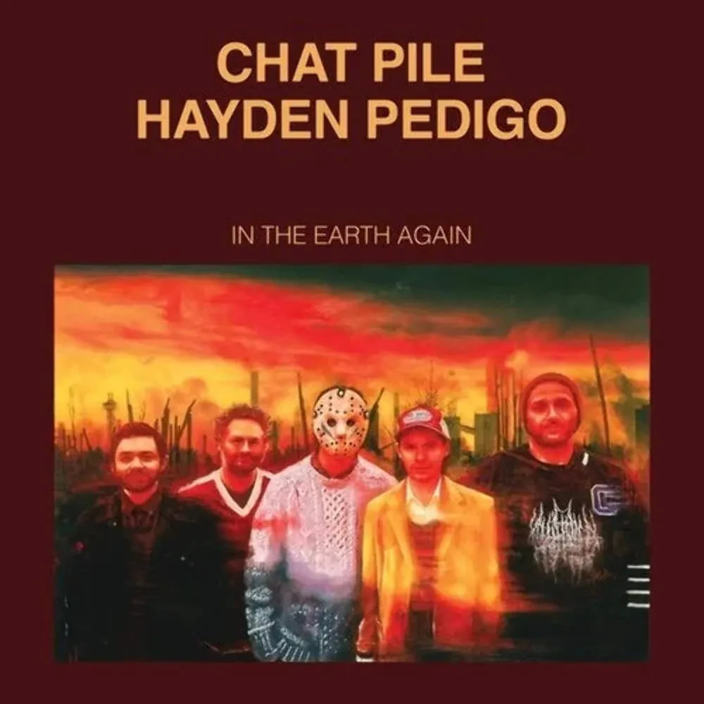 Виниловая пластинка Chat Pile & Hayden Pedigo – In The Earth Again (Релиз 2025)