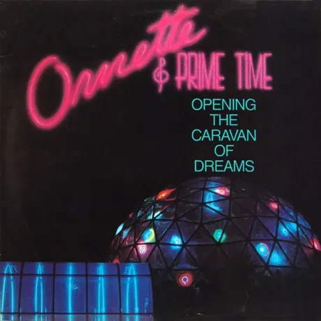 ORNETTE COLEMAN & PRIME TIME - Opening The Caravan Of Dreams (LP, Used)