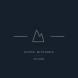 Виниловая пластинка Justin Rutledge – Islands 2021 Sealed