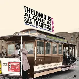 Виниловая пластинка Thelonious Monk - Alone In San Francisco + Bonus Tracks [New Vinyl LP] Bonus Tra