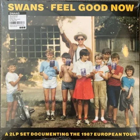 Виниловая пластинка SWANS – Feel Good Now