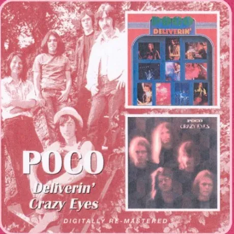 POCO - Deliverin' / Crazy Eyes (CD)