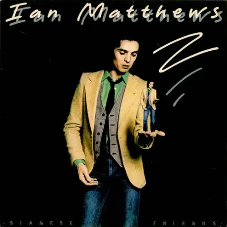 IAN MATTHEWS - Siamese Friends (LP , Used)