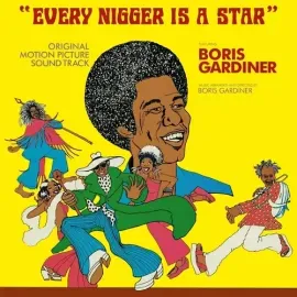 Виниловая пластинка Boris Gardiner - Every N*gger is A Star [New Vinyl LP]