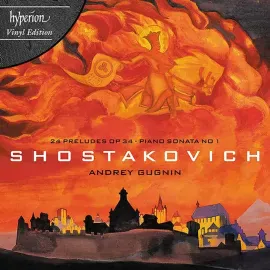 Виниловая пластинка Andrey Gugnin – Shostakovich: Preludes Piano Sonatas (Релиз 2025)