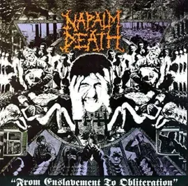 Виниловая пластинка Napalm Death – From Enslavement to Obliteration (Релиз 2017)