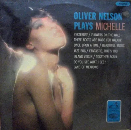 OLIVER NELSON - Oliver Nelson Plays Michelle (LP , Used)