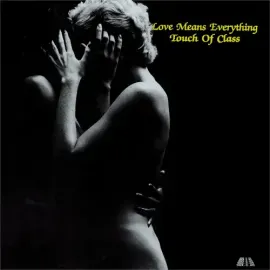 Виниловая пластинка A Touch of Class - Love Means Everything [New Vinyl LP]