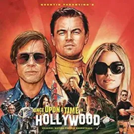 Виниловая пластинка Original Motion Picture Soundtrack – Quentin Tarantino's Once Upon A Time In Hollywood