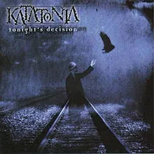 KATATONIA - Tonight'S Decision (CD)