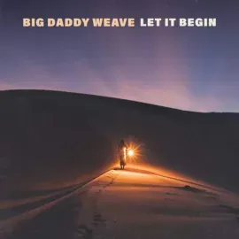 Виниловая пластинка Big Daddy Weave - Let It Begin (Songs For The Journey) [Gold Vinyl] NEW Vinyl