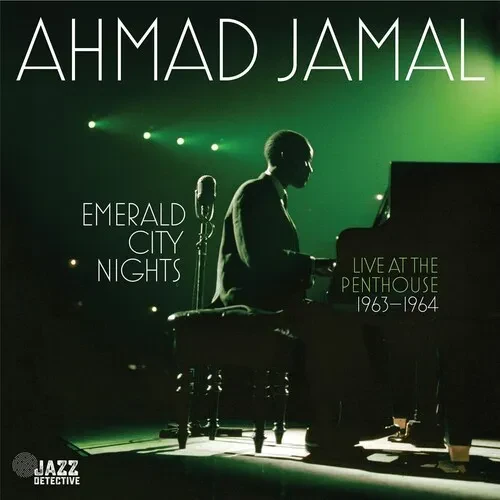 Виниловая пластинка Ahmad Jamal - Emerald City Nights: Live At The Penthouse (1963-1964) [New Vinyl