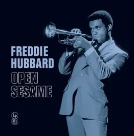 Виниловая пластинка Freddie Hubbard – Open Sesame 2025