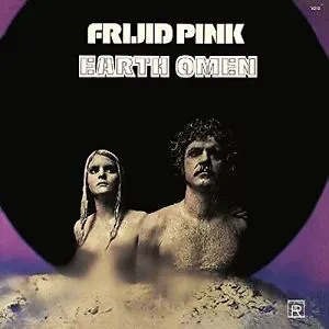 Виниловая пластинка FRIJID PINK – Earth Omen