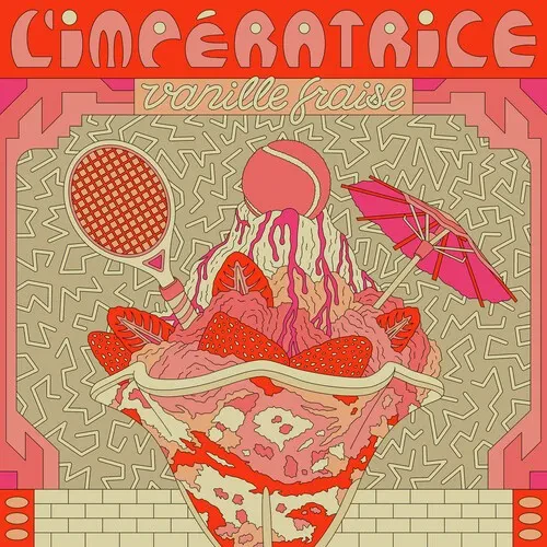 Виниловая пластинка L'Impératrice – Vanille Fraise 12" (Релиз 2022)