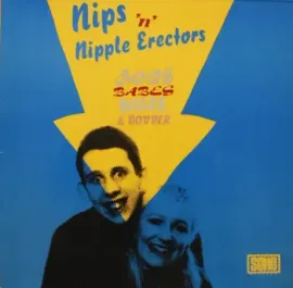 CD-диск The Nips N Nipple Erectors – Bops, Babes, Booze & Bovver