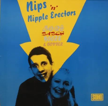 CD-диск The Nips N Nipple Erectors – Bops, Babes, Booze & Bovver