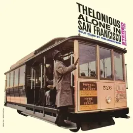 Виниловая пластинка Thelonious Monk - Alone In San Francisco - Limited 180-Gram Vinyl with Bonus Tra
