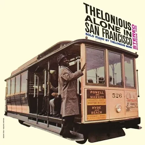 Виниловая пластинка Thelonious Monk - Alone In San Francisco - Limited 180-Gram Vinyl with Bonus Tra