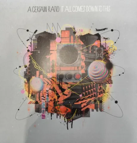 Виниловая пластинка A Certain Ratio – It All Comes Down To This