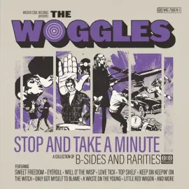 Виниловая пластинка The Woggles - Stop And Take A Minute [New Vinyl LP]