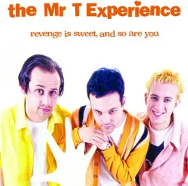 Виниловая пластинка The Mr. T Experience - Revenge Is Sweet, And So Are You [New Vinyl LP]