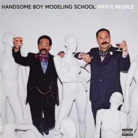Handsome Boy Modeling School - White People [Opaque White Vinyl] NEW SealeHandso