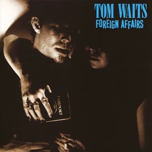 Виниловая пластинка Tom Waits - Foreign Affairs [New Vinyl LP] Rmst
