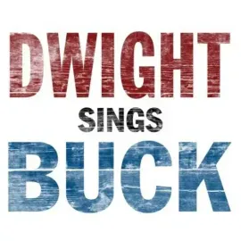 Виниловая пластинка Dwight Yoakam - Dwight Sings Buck [New Vinyl LP]