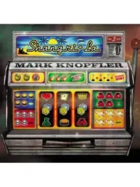 CD-диск Mark Knopfler – Shangri-La