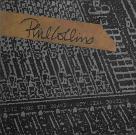 Виниловая пластинка Phil Collins - Live From The Board... The Official Bootleg [10" Vinyl] RSD