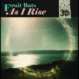Виниловая пластинка Fruit Bats / Anaïs Mitchell – As I Rise / Grace Cathedral Hill Релиз 2025